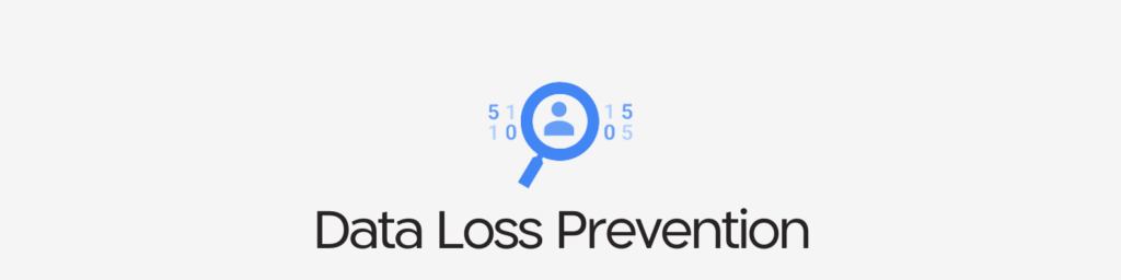 Ferramentas de segurança do Google Workspace: DLP (Data Loss Prevention) Ferramentas de segurança do Google Workspace: DLP (Data Loss Prevention)