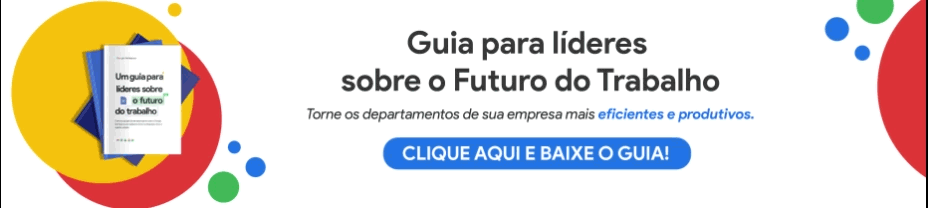 Banner Guia de Líderes sobre o Futuro do Trabalho Banner Guia de Líderes sobre o Futuro do Trabalho